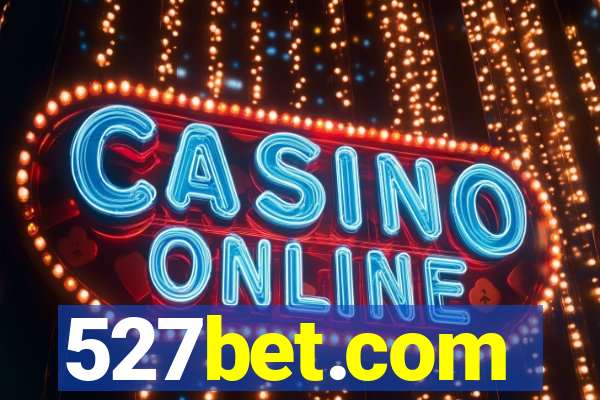 527bet.com