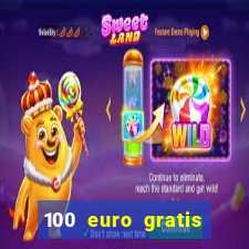 100 euro gratis casino bonus