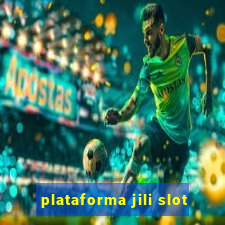 plataforma jili slot