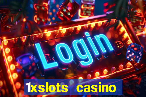 1xslots casino официальный сайт вход