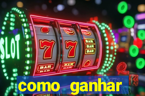 como ganhar dinheiro em aplicativos de jogos