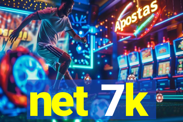 net 7k