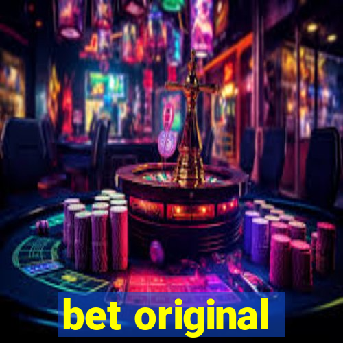 bet original