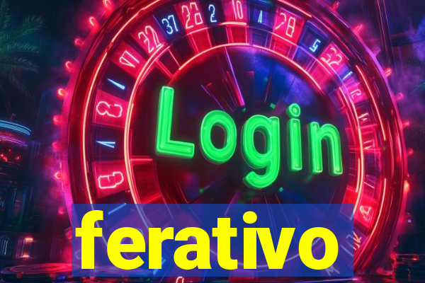 ferativo