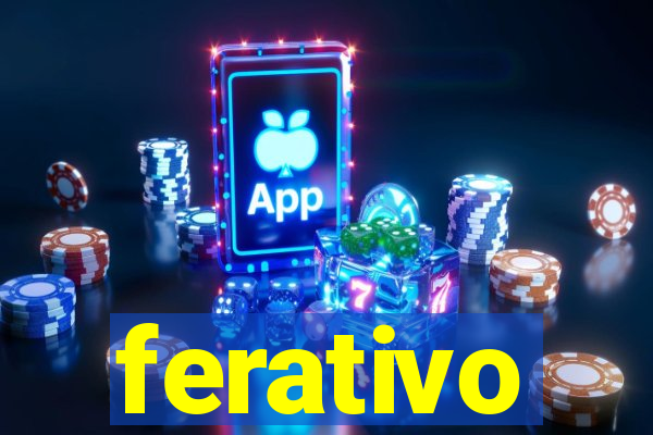 ferativo