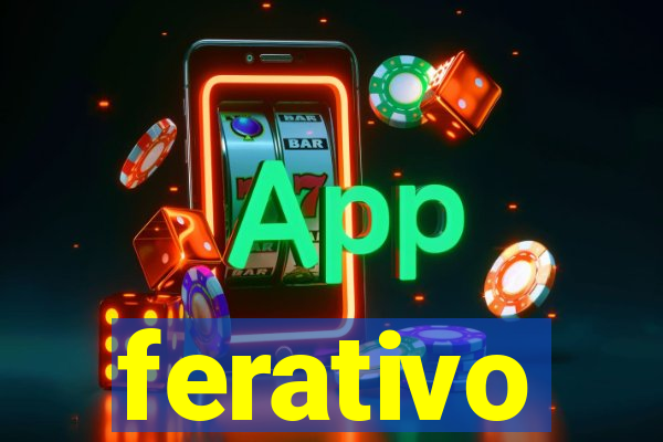 ferativo