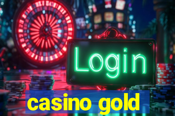 casino gold