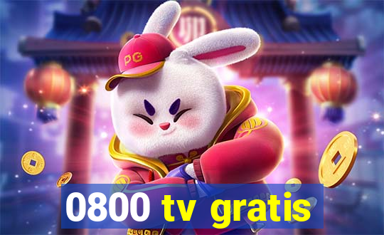 0800 tv gratis