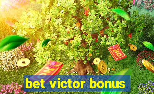 bet victor bonus