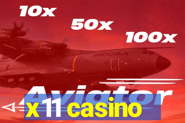 x11 casino