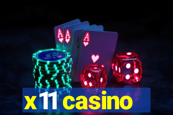 x11 casino