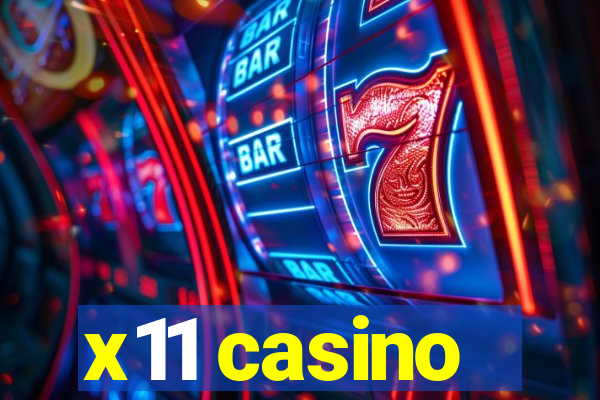 x11 casino