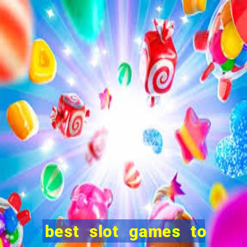 best slot games to play online