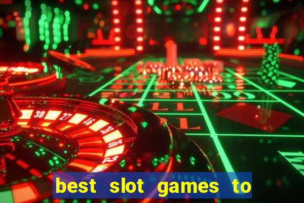 best slot games to play online