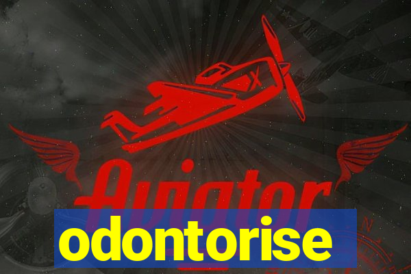 odontorise