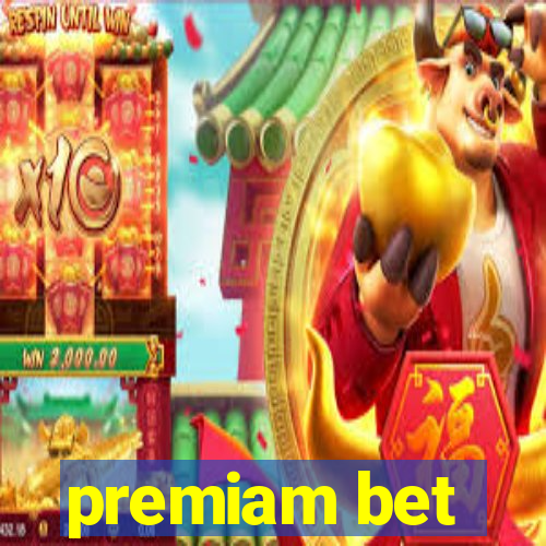 premiam bet