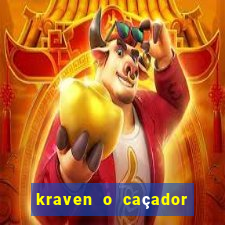 kraven o caçador filme completo dublado