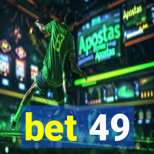 bet 49