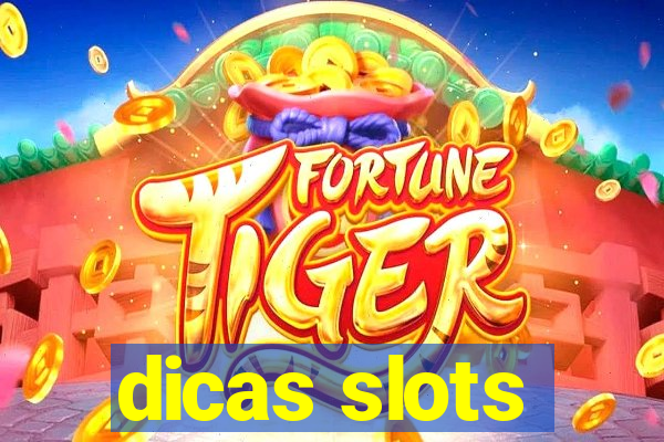 dicas slots