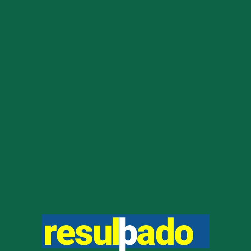 resulþado