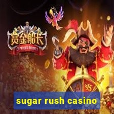 sugar rush casino