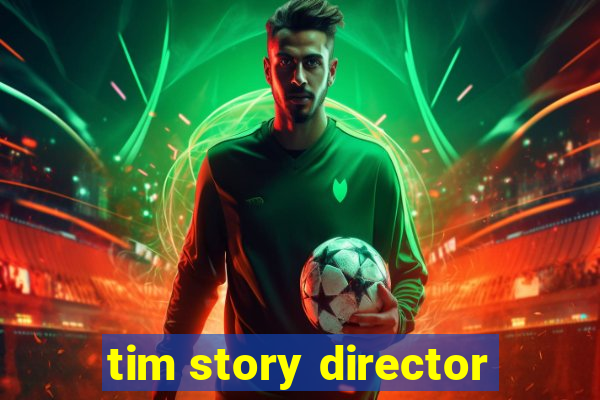 tim story director