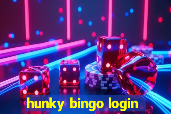 hunky bingo login