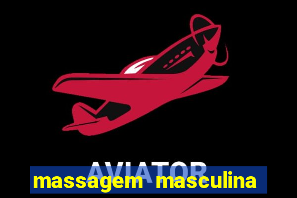 massagem masculina porto alegre