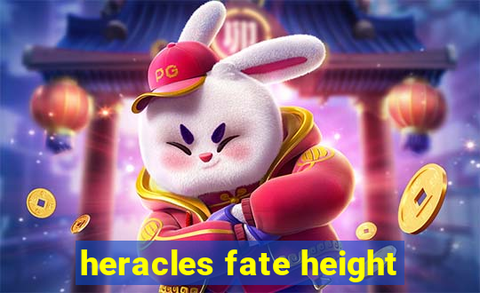 heracles fate height