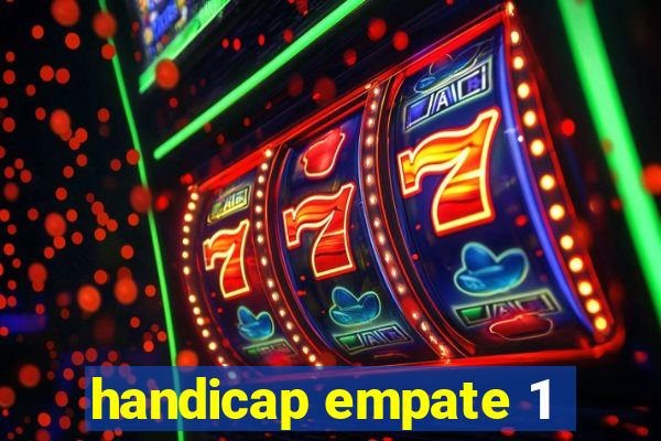 handicap empate 1