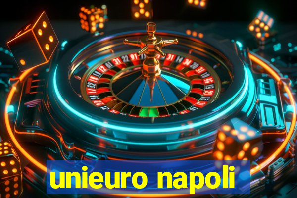 unieuro napoli