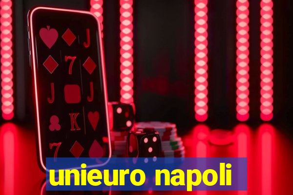 unieuro napoli