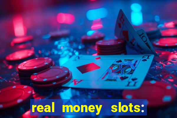 real money slots: spin & win