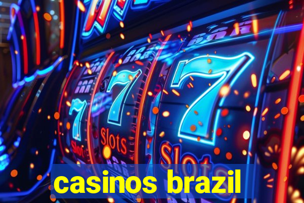 casinos brazil