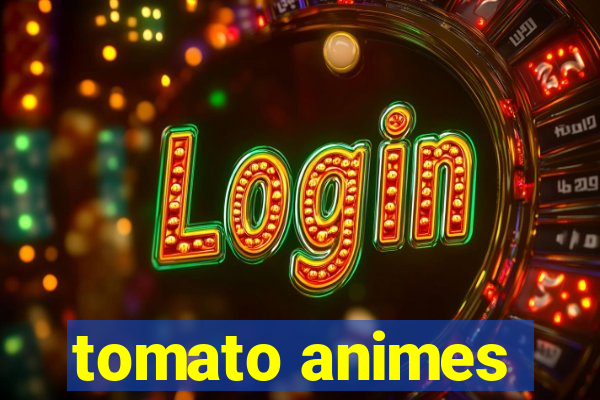 tomato animes