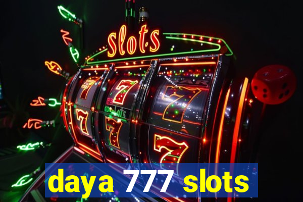 daya 777 slots