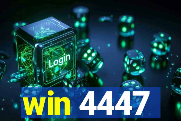 win 4447