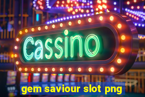 gem saviour slot png