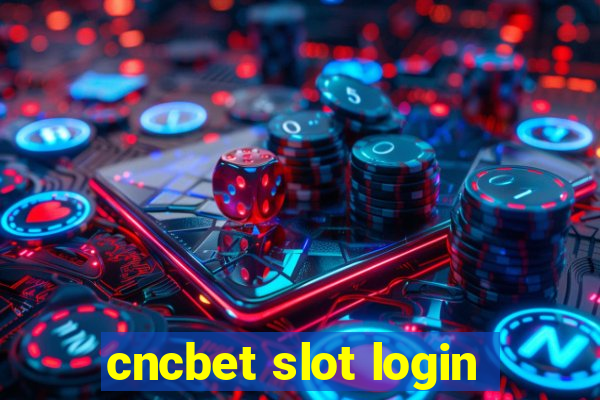 cncbet slot login