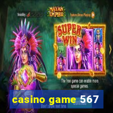 casino game 567