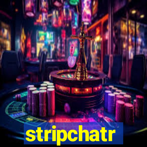 stripchatr