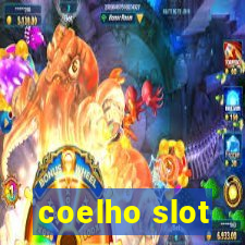 coelho slot