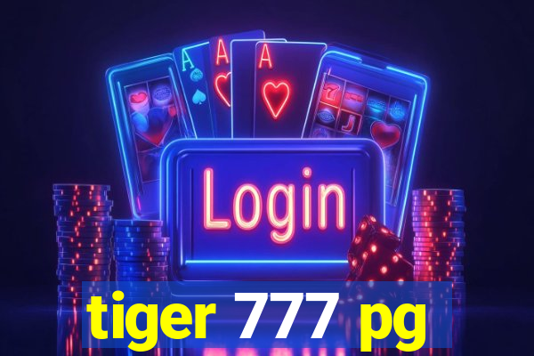 tiger 777 pg