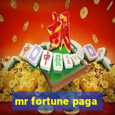 mr fortune paga