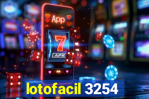 lotofacil 3254