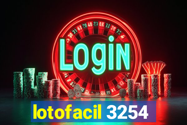 lotofacil 3254