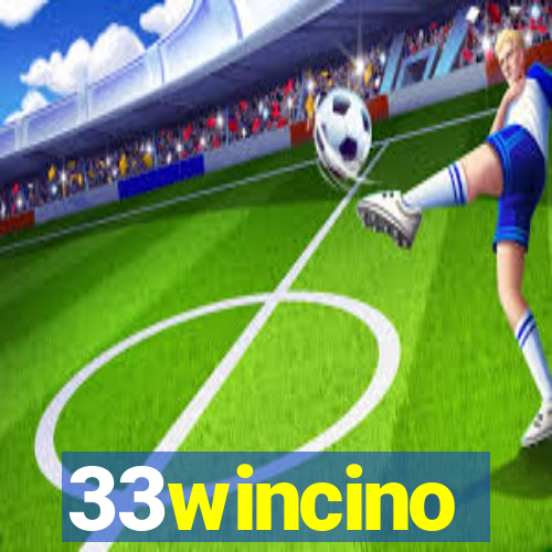 33wincino