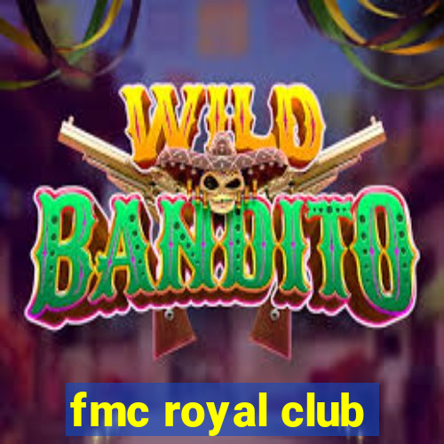 fmc royal club