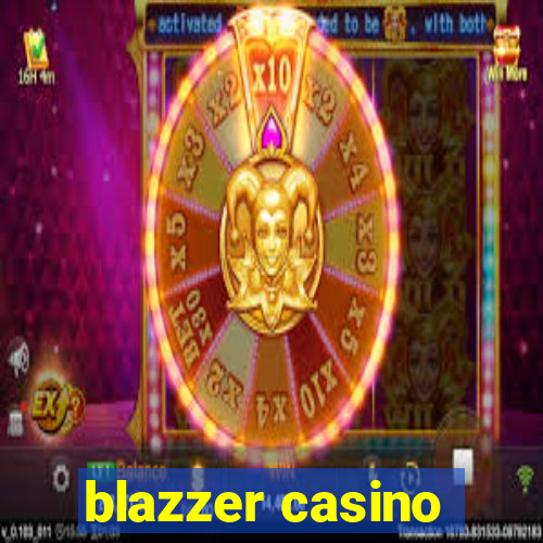 blazzer casino