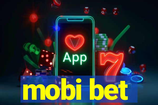 mobi bet